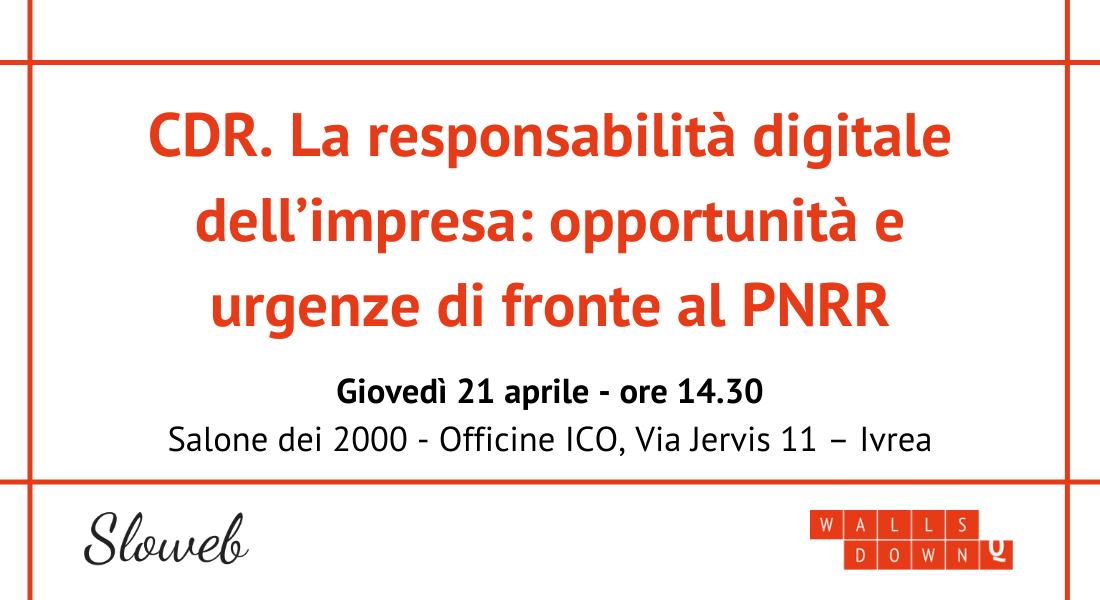 CDR. La responsabilità digitale dell’impresa: opportunità e urgenze di fronte al PNRR