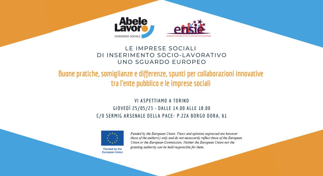 Evento “Le imprese sociali di inserimento socio-lavorativo. Uno sguardo europeo”- Assemblea Generale Ensie