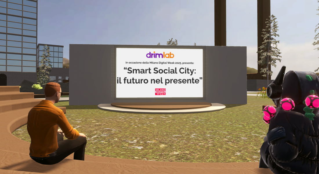Drimlab at Milan Digital Week 2023 | “Smart Social City: the future in the present”