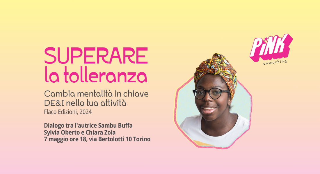 May 7th, Overcoming Tolerance at Pink Coworking | Salone OFF