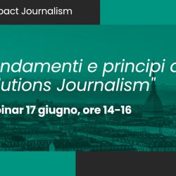 Webinar "Fondamenti e principi del Solutions Journalism" Webinar Solutions journalism